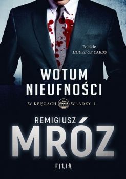 Mróz R.: "Wotum nieufności"