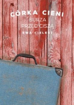 Cielesz E.: "Burza przed ciszą"