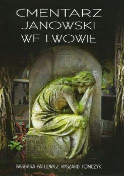Patlewicz B.: "Cmentarz Janowski we Lwowie"