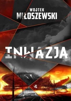 Miłoszewski W.: "Inwazja"