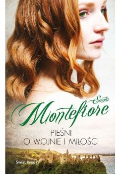 Montefiore S.: "Pieśń o wojnie i miłości"