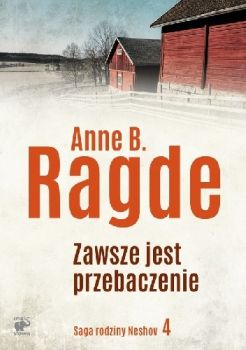 Ragde A. B.: "Zawsze jest przebaczenie"