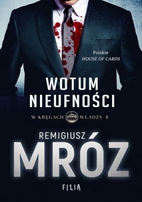 Mróz R.: "Wotum nieufności"